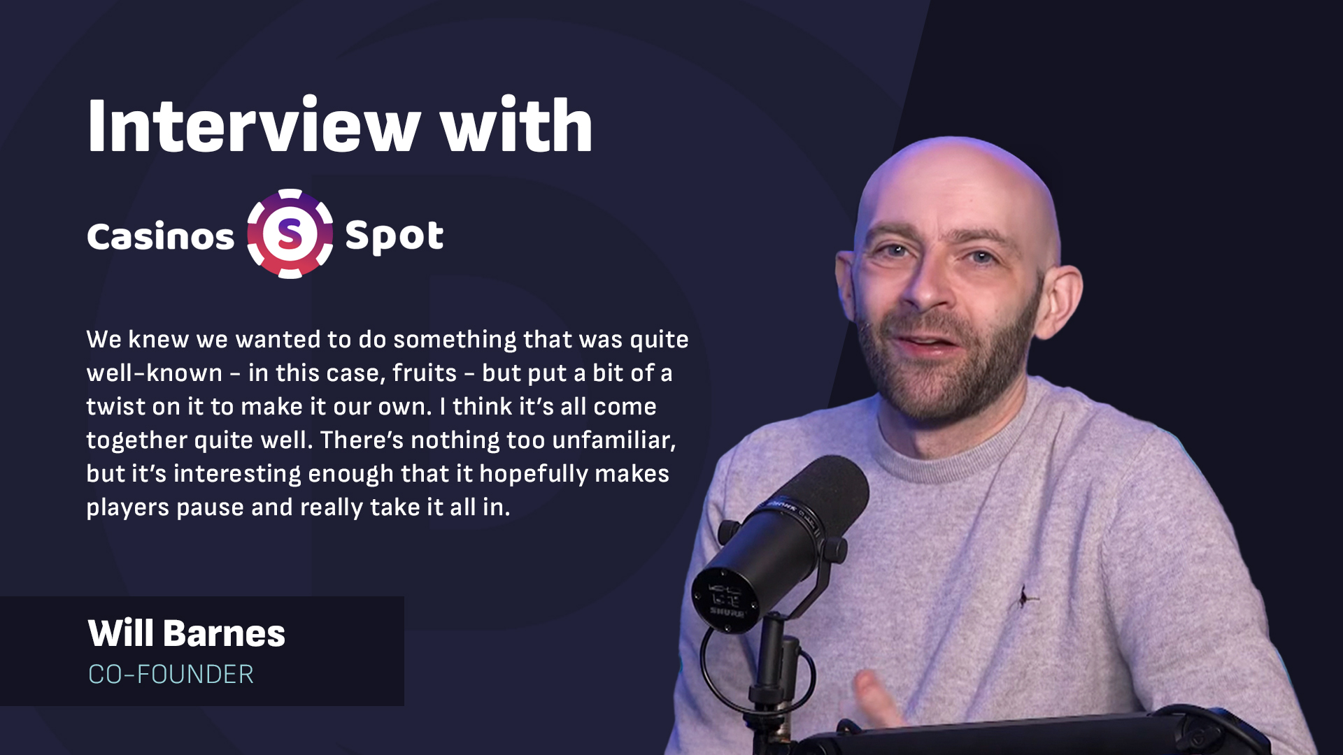 Interview with Will Barnes and CasinosSpot