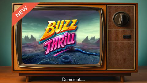 Buzz Thrill New Slot (DreamSpin Studios)